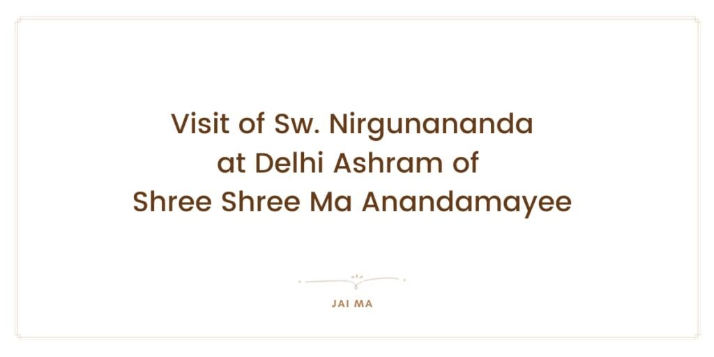 Visit of Sw. Nirgunananda